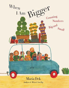 When I am Bigger - Premium and Unique gift childrensbook, hardcover, kidsbook, numbers, picturebook, preschooler, toddler  from Princeton Architectural Press - Shop now at AU family concept store Mommy's Pouch